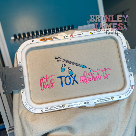 Let’s Tox About It - Embroidered Sweatshirt