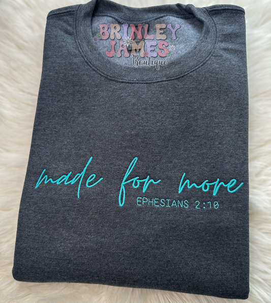 Made For More -  Embroidered Sweatshirt