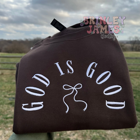God Is Good -  Embroidered Sweatshirt