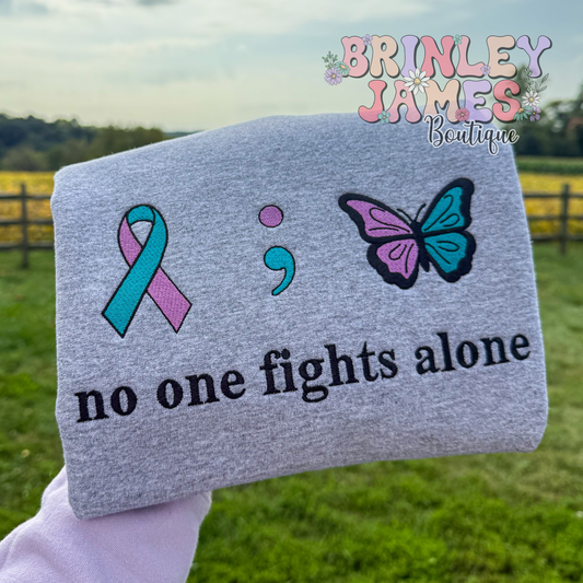 No one fights alone - Embroidered Sweatshirt
