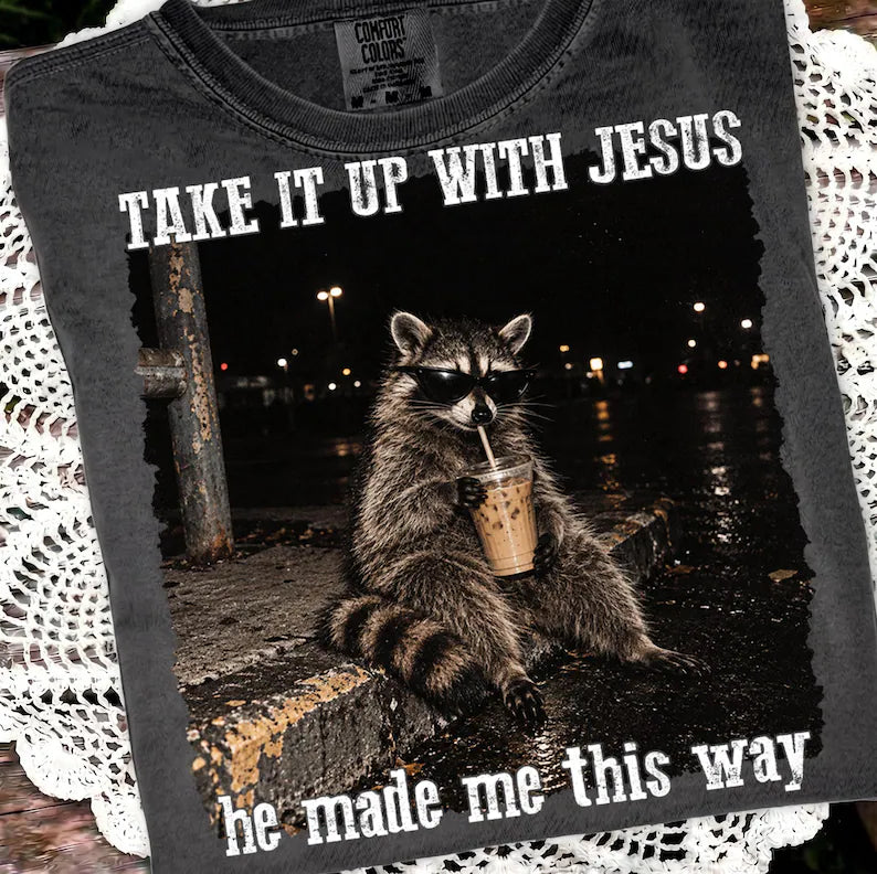 Made Me This Way - Tee